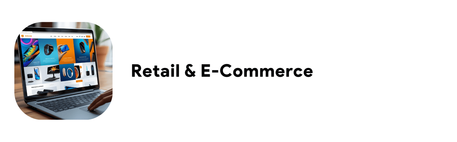 Retail & E-Commerce | PRAGYASHAL Cloud Solutions