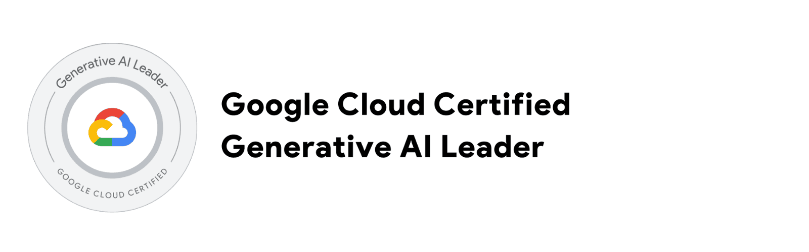 Generative AI Leader | PRAGYASHAL -  Official Google Cloud Partner